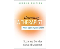 KNYGA Suzanne Bender Becoming a Therapist, Second Edition