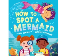 KNYGA Suzy Senior How to Spot a Mermaid