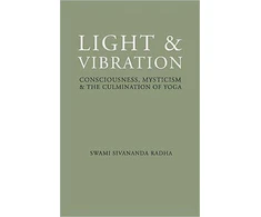 KNYGA Swami Sivananda Radha Light and Vibration