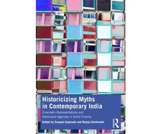 KNYGA Swapna Gopinath Historicizing Myths in Contemporary India