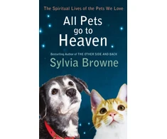 KNYGA Sylvia Browne All Pets Go To Heaven