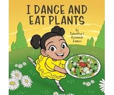 KNYGA Tabatha and Kennedi James I Dance and Eat Plants