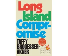KNYGA Taffy Brodesser Akner Long Island Compromise