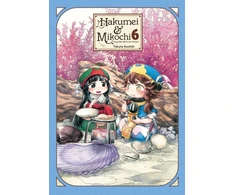 KNYGA Takuto Kashiki Hakumei &amp; Mikochi: Tiny Little Life in the Woods, Vol. 6