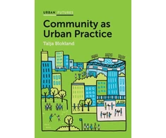 KNYGA Talja Blokland Community as Urban Practice