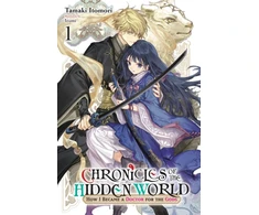KNYGA Tamaki Itomori Chronicles of the Hidden World: How I Became a Doctor for the Gods, Vol. 1 (light novel)