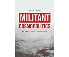 KNYGA Tamara Caraus Militant Cosmopolitics