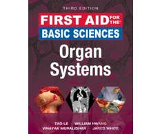 KNYGA Tao Le First Aid for the Basic Sciences: Organ Systems, Third Edition