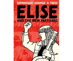 KNYGA Tardi Elise and the New Partisans