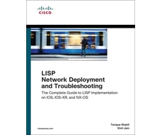 KNYGA Tarique Shakil LISP Network Deployment and Troubleshooting