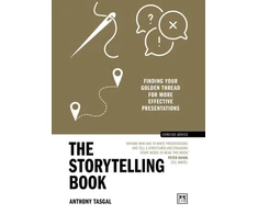 KNYGA Tasgal Anthony Storytelling Book, Finding your golden thread for more effective presentations (10th Anniversary Edition)