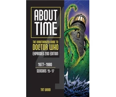KNYGA Tat Wood About Time 4: The Unauthorized Guide to Doctor Who (Seasons 15 to 17) [Second Edition]