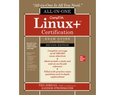 KNYGA Ted Jordan CompTIA Linux+ Certification All-in-One Exam Guide, Second Edition (Exam XK0-005)