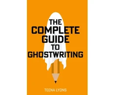 KNYGA Teena Lyons Complete Guide to Ghostwriting