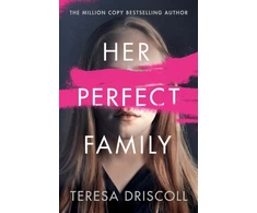 KNYGA Teresa Driscoll Her Perfect Family