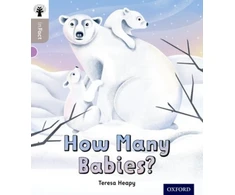 KNYGA Teresa Heapy Oxford Reading Tree inFact: Oxford Level 1: How Many Babies?
