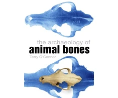 KNYGA Terry Oconnor Archaeology of Animal Bones