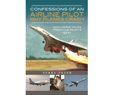KNYGA Terry Tozer Confessions of an Airline Pilot - Why planes crash