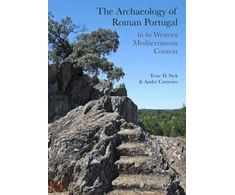 KNYGA Tesse D Stek Archaeology of Roman Portugal in its Western Mediterranean Context