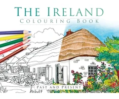 KNYGA The History Press Ireland Colouring Book: Past and Present