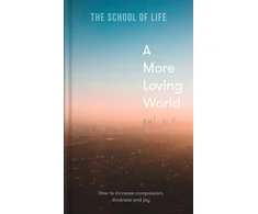 KNYGA The School of Life More Loving World
