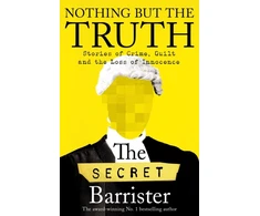 KNYGA The Secret Barrister Nothing But The Truth