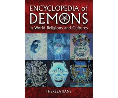 KNYGA Theresa Bane Encyclopedia of Demons in World Religions and Cultures