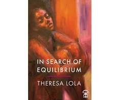 KNYGA Theresa Lola In Search of Equilibrium