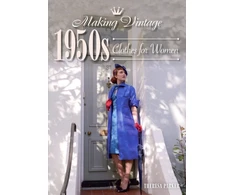 KNYGA Theresa Parker Making Vintage 1950s Clothes for Women
