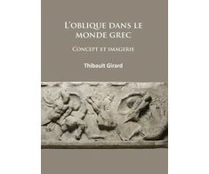 KNYGA Thibault Girard L’oblique dans le monde grec