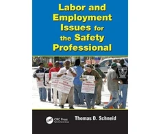 KNYGA Thomas D Schneid Labor and Employment Issues for the Safety Professional