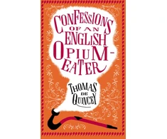 KNYGA Thomas De Quincey Confessions of an English Opium-Eater