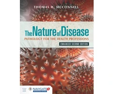 KNYGA Thomas H Mcconnell Nature of Disease: Pathology for the Health Professions, Enhanced Edition