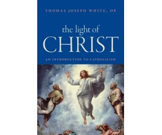 KNYGA Thomas Joseph White Light of Christ