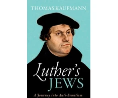 KNYGA Thomas Kaufmann Luther's Jews