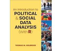 KNYGA Thomas M Holbrook Introduction to Political and Social Data Analysis (With R)