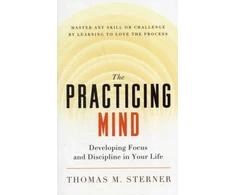 KNYGA Thomas M Sterner Practicing Mind