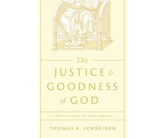 KNYGA Thomas R Schreiner Justice and Goodness of God