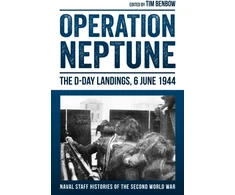 KNYGA Tim Benbow Operation Neptune: The D-Day Landings, 6 June 1944