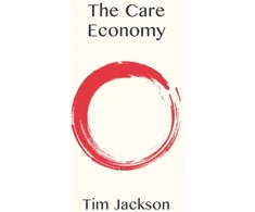 KNYGA Tim Jackson Care Economy