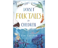 KNYGA Tim Laycock Dorset Folk Tales for Children