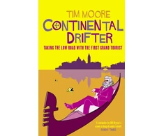 KNYGA Tim Moore Continental Drifter