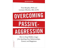 KNYGA Tim Murphy Overcoming Passive-Aggression, Revised Edition