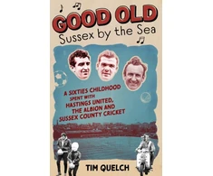 KNYGA Tim Quelch Good Old Sussex by the Sea