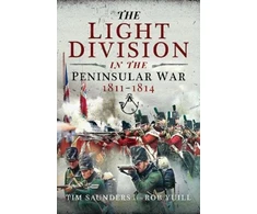 KNYGA Tim Saunders Light Division in the Peninsular War, 1811-1814
