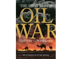 KNYGA Timothy C Winegard First World Oil War