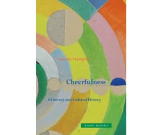 KNYGA Timothy Hampton Cheerfulness – A Literary and Cultural History
