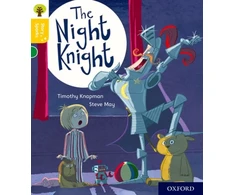 KNYGA Timothy Knapman Oxford Reading Tree Story Sparks: Oxford Level 5: The Night Knight