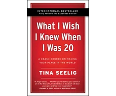 KNYGA Tina Seelig What I Wish I Knew When I Was 20 - 10th Anniversary Edition