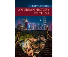 KNYGA Toby Lincoln Urban History of China